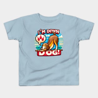 I'm Down Dog! Kids T-Shirt